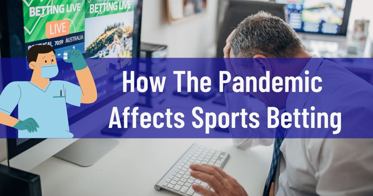 Hvordan pandemien påvirker sportsspill