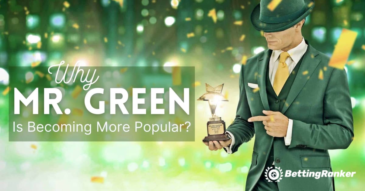 Hvorfor Mr. Green Online Casino blir mer populært